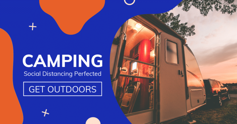 Camping social distancing marketing get outdoors.